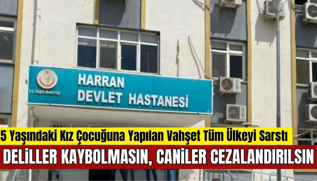 5 Yaşındaki Kız Çocuğuna Yapılan Vahşet Tüm Ülkeyi Sarstı