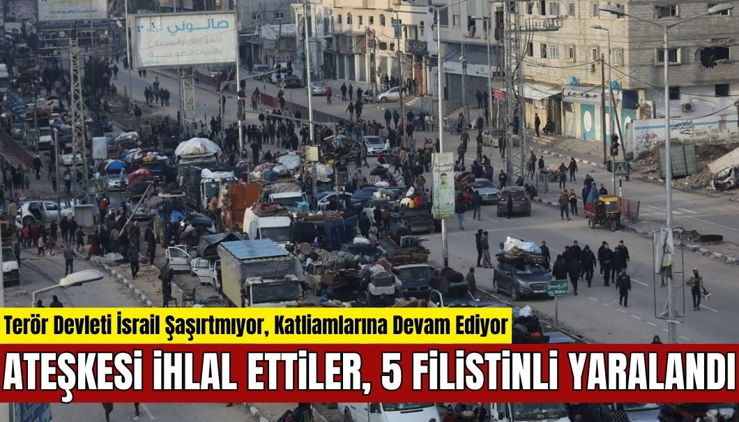 İsrail Ateşkes Dinlemiyor: Filistinlilere Ateş Açıldı, 5 Yaralı