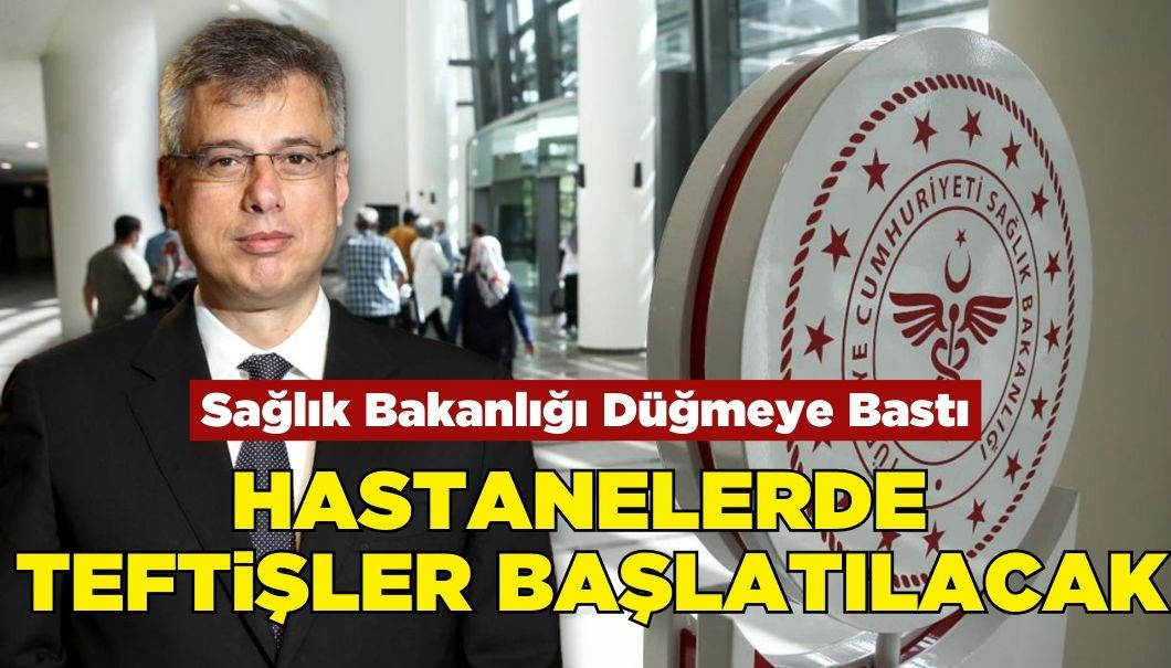 Kamu Hastanelerinde Denetim Seferberliği Başlatıldı