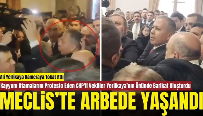 Meclis'te Arbede: CHP’li Milletvekilleri Ali Yerlikaya’nın Önünü Kesti