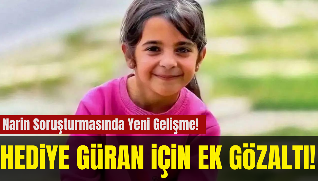 Narin Güran’ın Yengesine Ek Gözaltı Süresi Kararı